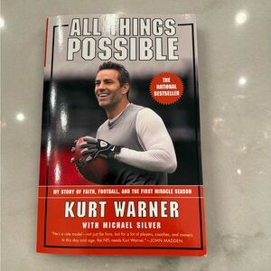 All Things Possible by Kurt Warner-Autographed 266 pages